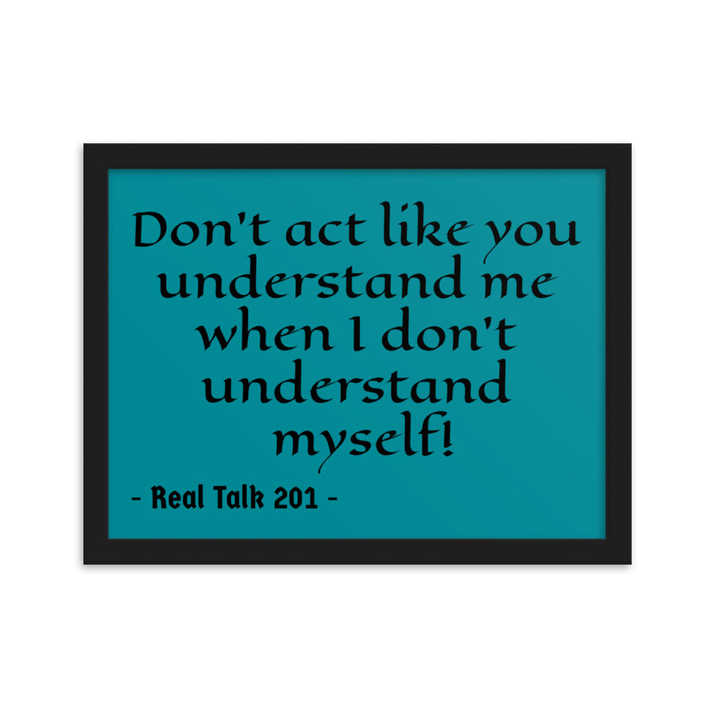 Quoted Framed matte paper poster