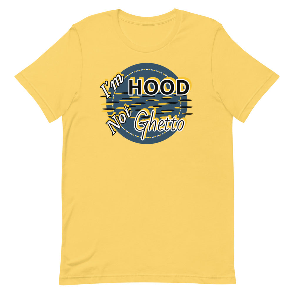 I'm Hood unisex t-shirt